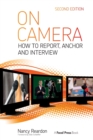 On Camera : How To Report, Anchor & Interview - Book