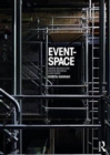 Event-Space : Theatre Architecture and the Historical Avant-Garde - Book