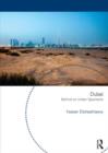Dubai: Behind an Urban Spectacle - Book