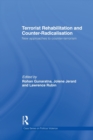 Terrorist Rehabilitation and Counter-Radicalisation : New Approaches to Counter-terrorism - Book