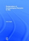 Preservation of Archaeological Remains In Situ - Book