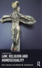 Law, Religion and Homosexuality - Book