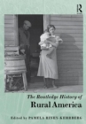 The Routledge History of Rural America - Book