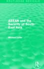ASEAN and the Security of South-East Asia (Routledge Revivals) - Book