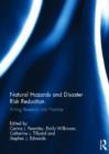 Natural Hazards and Disaster Risk Reduction : Putting Research into Practice - Book