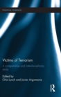 Victims of Terrorism : A Comparative and Interdisciplinary Study - Book