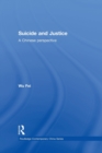 Suicide and Justice : A Chinese Perspective - Book