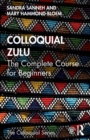 Colloquial Zulu : The Complete Course for Beginners - Book