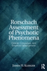 Rorschach Assessment of Psychotic Phenomena : Clinical, Conceptual, and Empirical Developments - Book