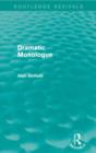Dramatic Monologue (Routledge Revivals) - Book