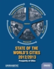 State of the World's Cities 2012/2013 : Prosperity of Cities - Book