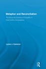 Metaphor and Reconciliation : The Discourse Dynamics of Empathy in Post-Conflict Conversations - Book