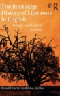 The Routledge History of Literature in English : Britain and Ireland - Book