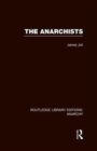 The Anarchists (RLE Anarchy) - Book