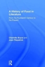A History of Food in Literature : From the Fourteenth Century to the Present - Book