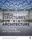 Shell Structures for Architecture : Form Finding and Optimization - Book