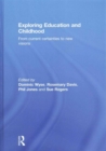 Exploring Education and Childhood : From current certainties to new visions - Book