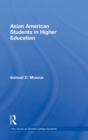 Asian American Students in Higher Education - Book