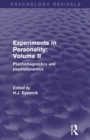Experiments in Personality: Volume 2 : Psychodiagnostics and Psychodynamics - Book