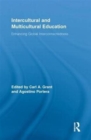 Intercultural and Multicultural Education : Enhancing Global Interconnectedness - Book