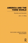 America and the Third World : Revolution and Intervention - Book