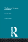 The Dawn of European Civilization - Book