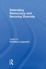 Defending Democracy and Securing Diversity - Book