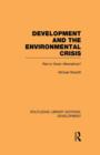 Development and the Environmental Crisis : Red or Green Alternatives - Book