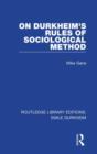 On Durkheim's Rules of Sociological Method - Book