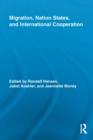Migration, Nation States, and International Cooperation - Book