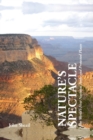 Nature's Spectacle : The World's First National Parks and Protected Places - Book