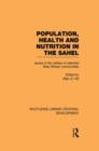 Population, Health and Nutrition in the Sahel : Issues in the Welfare of Selected West African Communities - Book