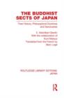 The Buddhist Sects of Japan : Their History, Philosophical Doctrines and Sanctuaries - Book