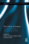 The Culture of Science : How the Public Relates to Science Across the Globe - Book