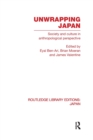 Unwrapping Japan : Society and Culture in Anthropological Perspective - Book