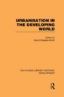 Urbanisation in the Developing World - Book