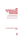 An Introduction to Mahayana Buddhism : With especial Reference to Chinese and Japanese Phases - Book