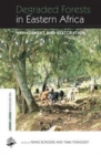 Degraded Forests in Eastern Africa : Management and Restoration - Book