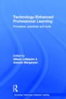 Technology-Enhanced Professional Learning : Processes, Practices, and Tools - Book