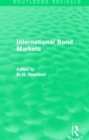 International Bond Markets (Routledge Revivals) - Book