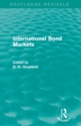 International Bond Markets (Routledge Revivals) - Book