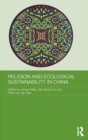 Religion and Ecological Sustainability in China - Book