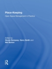 Place-Keeping : Open Space Management in Practice - Book