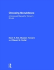 Choosing Nonviolence : A Homework Manual for Women's Groups - Book