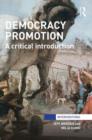 Democracy Promotion : A Critical Introduction - Book