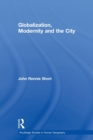 Globalization, Modernity and the City - Book