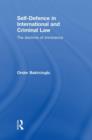 Self-Defence in International and Criminal Law : The Doctrine of Imminence - Book