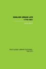 English Urban Life : 1776-1851 - Book