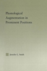 Phonological Augmentation in Prominent Positions - Book
