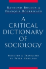 A Critical Dictionary of Sociology - Book